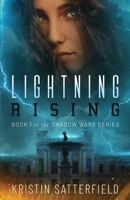 Lightning Rising: Book One of The Shadow Wars Series B0BM3Y5S7J Book Cover