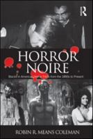 Horror Noire: Blacks in American Horror Films from the 1890s to Present 0415880203 Book Cover