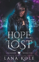 Hope Lost (Unlocked) B0CNVBG54P Book Cover