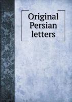 Original Persian Letters 1146639198 Book Cover