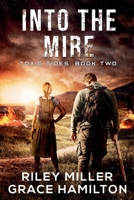 Into The Mire (Toxic Tides) B0FMXTV4R2 Book Cover