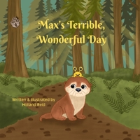 Max's Terrible, Wonderful Day B0GY4Q5R8Y Book Cover