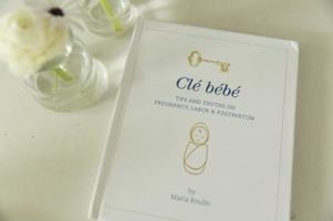 Clé bébé: Tips and Truths on Pregnancy, Labor and Postpartum 0692096043 Book Cover