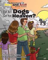 Do All Dogs Go to Heaven? 1493616242 Book Cover