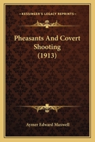 Pheasants and Covert Shooting 0548827354 Book Cover