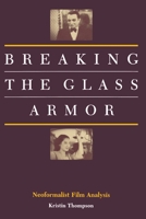 Breaking the Glass Armor 0691014531 Book Cover