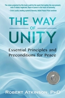 Way of Unity : Essential Principles and Preconditions for Peace 1958921726 Book Cover