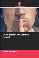 O silêncio no direito penal (Portuguese Edition) 6208120446 Book Cover