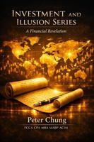 Investment and Illusion Series: A Financial Revelation 1764685024 Book Cover