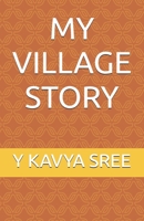 MY VILLAGE STORY B0FK4JYZKT Book Cover