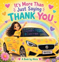 It's More Than Just Saying Thank You 1764474309 Book Cover