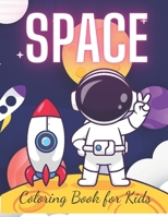 Outer Space Explorers Coloring Book for Kids: Kids Outer Space Fantasy Coloring Book B0C2SRHG5Q Book Cover