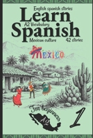 Learn Spanish With Stories A2: Bilingual Spanish–English Texts (Dialogues, Poems, Informative Pieces & More), Featuring Over 600 Essential A2 Words for Beginners (Part 1) B0FKSXWPP8 Book Cover