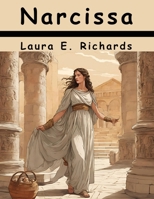 Narcissa: The Road to Rome 183657679X Book Cover