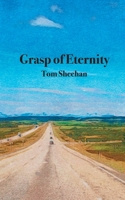 Grasp of Eternity 1300561629 Book Cover
