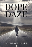Dope Daze 183794718X Book Cover