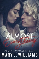Almost Everything: Rockstar Romance (Rock and Roll Forever) 1696084156 Book Cover