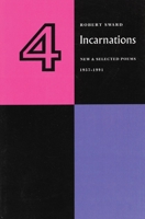 Four Incarnations: New and Selected Poems 1957-1991 0918273900 Book Cover