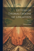 Letters of Thomas Erskine of Linlathen: from 1800 till 1840 1022498789 Book Cover
