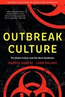Outbreak Culture: The Ebola Crisis and the Next Epidemic 0674260473 Book Cover