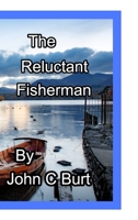 The Reluctant Fisherman . 0464119952 Book Cover