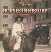 Horses in History 1433946270 Book Cover
