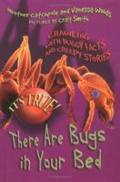 It's True! There are Bugs in Your Bed (It's True!) 155037950X Book Cover