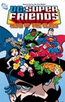 DC Super Friends, Volume 3: Head of the Class 1401229123 Book Cover