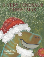 A Very Dinosaur Christmas B09K1ZVMDM Book Cover