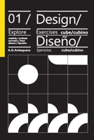 Design Exercises Cube/Cubino - Diseño Ejercicios Cubo/Cubino B0GJNC7SMT Book Cover