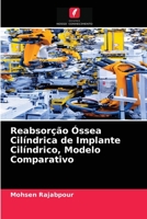 Reabsorção Óssea Cilíndrica de Implante Cilíndrico, Modelo Comparativo 620348394X Book Cover