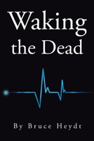 Waking the Dead null Book Cover