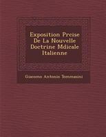 Exposition PR Cise de La Nouvelle Doctrine M Dicale Italienne 1288168667 Book Cover