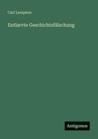 Entlarvte Geschichtsf Lschung 3864031125 Book Cover