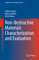 Non-Destructive Materials Characterization and Evaluation (Springer Series in Materials Science, 329) 3662664879 Book Cover