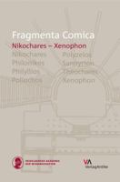 Fragmenta Comica: Nikochares - Xenophon 3938032944 Book Cover