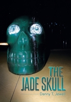 The Jade Skull 1496903889 Book Cover