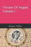Throne of Angels Volume ! B0GY194SPS Book Cover