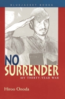 No Surrender: My Thirty-Year War (Bluejacket Books)