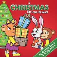 A Christmas Gift From The Heart (Teddy, Kikco and Bread) B0CLK4BJFN Book Cover