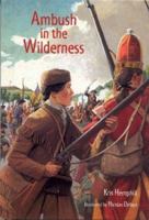 Ambush in the Wilderness (Adventures in America) 1893110346 Book Cover