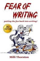 Fear of Writing: putting the fun back into writing! 1494495848 Book Cover
