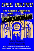 Case: Deleted: The Cinema Detectives and Non-Existent B088B4M9S2 Book Cover