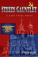 Steel's Gauntlet: A Gary Steel Novel B0CPW8N76Q Book Cover