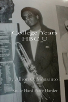 College Years HBC U: Study Hard Party Harder 1088025935 Book Cover