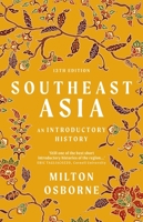 Southeast Asia: An Introductory History 1760291684 Book Cover