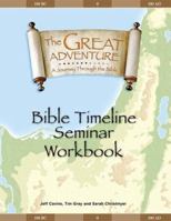 The Great Adventure Bible Timeline Workbook 1932645160 Book Cover