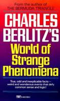World of Strange Phenomena 0449218252 Book Cover
