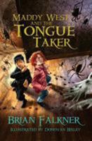 Maddy West and the Tongue Taker 1623700841 Book Cover