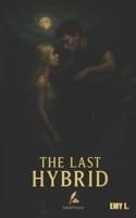 The Last hybrid (Italian Edition) B0F7HY4FW9 Book Cover